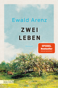 Ewald Arenz: Zwei Leben
