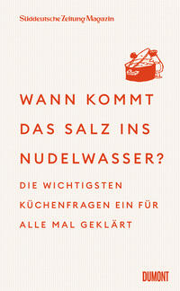 Cover-Abbildung für Wann kommt das Salz ins Nudelwasser? (Hardcover) (99999---978-3-7558-2013-0)