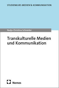 Cover-Abbildung für Transkulturelle Medien und Kommunikation (Softcover/Paperback) (99999---978-3-7560-0293-1)