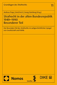 Strafrecht in der alten Bundesrepublik 1949–1990. Besonderer Teil