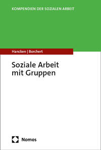 Cover-Abbildung für Soziale Arbeit mit Gruppen (Softcover/Paperback) (99999---978-3-7560-1711-9)