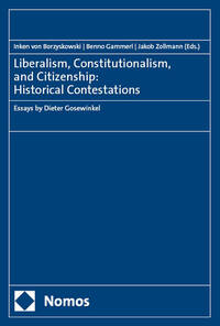 Liberalism, Constitutionalism, and Citizenship: Historical Contestations