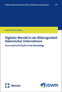 Cover-Abbildung für Digitaler Wandel in der Bildungsarbeit diakonischer Unternehmen (Softcover/Paperback) (99999---978-3-7560-3089-7)