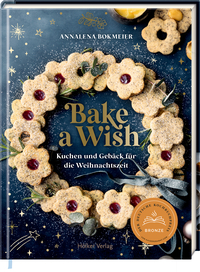 Cover-Abbildung für Bake a Wish (Hardcover) (99999---978-3-7567-1054-6)