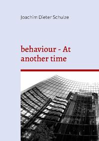 behaviour - At another time