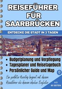 Reiseführer für Saarbrücken