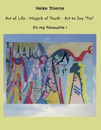 Art of Life - Magick of Youth - Art to Say 