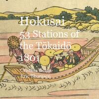 Hokusai 53 Stations of the Tokaido 1801