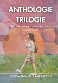 Anthologie-Trilogie #2