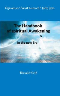 The Handbook of spiritual Awakening