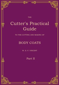 The Cutter's Practical Guide, Part 2