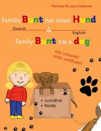 Family Bunt has a dog / Familie Bunt hat einen Hund