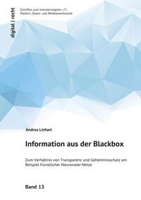 digital | recht Schriften zum Immaterialgüter-, IT-, Medien-, Daten- und Wettbewerbsrecht / Information aus der Blackbox