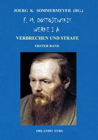 Orlando Syrg Taschenbuch: ORSYTA 152023 / F. M. Dostojewskis Werke I A