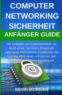 Computer / Computer Networking Sicherheit Anfänger Guide