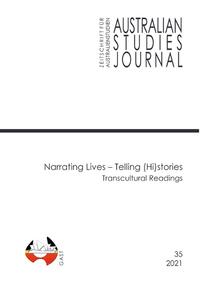 Australian Studies Journal | Zeitschrift für Australienstudien / Narrating Lives – Telling (Hi)stories