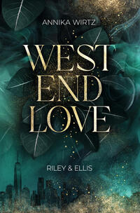 West End Love: Riley & Ellis