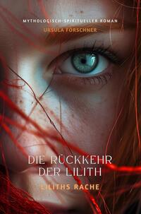 Die Rückkehr der Lilith: Liliths Rache