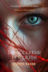 Die Rückkehr der Lilith: Liliths Rache