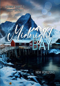 Midnight Bay: New Horizons (Midnight-Bay-Serie 2)