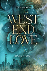 West End Love: River & Bash