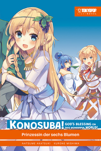 Konosuba! God's Blessing On This Wonderful World! Light Novel 6