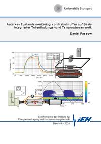 Autarkes Zustandsmonitoring von Kabelmuffen auf Basis integrierter Teilentladungs- und Temperatursensorik