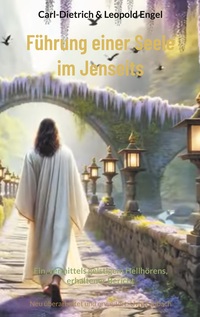 Cover-Abbildung für Führung einer Seele im Jenseits (Softcover/Paperback) (99999---978-3-7597-2145-7)
