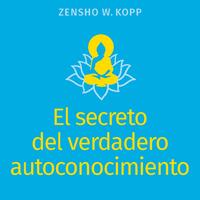 El secreto del verdadero autoconocimiento