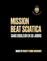 Mission Beat Sciatica