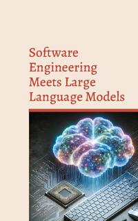 Software Engineering Meets Large Language Models