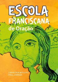 Escola Franciscana de Oração