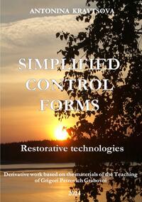 Simplified Control Forms. Restorative Technologies.