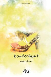 AGENDA-NOTIZEN / kunterbunt