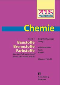 z.e.u.s. - Materialien Chemie / Baustoffe - Brennstoffe - Farbstoffe