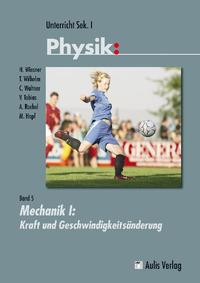 Unterricht Physik / Mechanik I