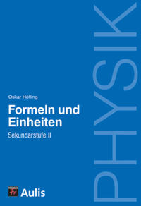 Physik allgemein / Physik - Formeln und Einheiten