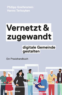 Vernetzt und zugewandt - digitale Gemeinde gestalten - Cover