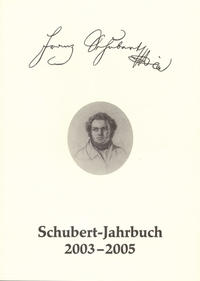 Schubert-Jahrbuch / Schubert-Jahrbuch 2003-2005