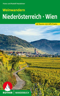 Weinwandern Niederösterreich - Wien