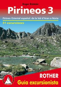 Pirineos 3 (Rother Guía excursionista)