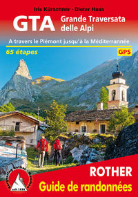 GTA Grande Traversata delle Alpi (französische Ausgabe)