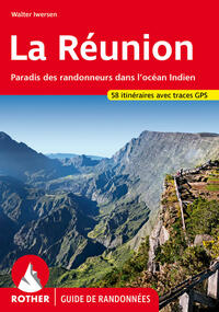 La Réunion (Guide de randonnées)