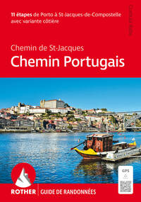 Chemin Portugais - Le Chemin de St-Jacques