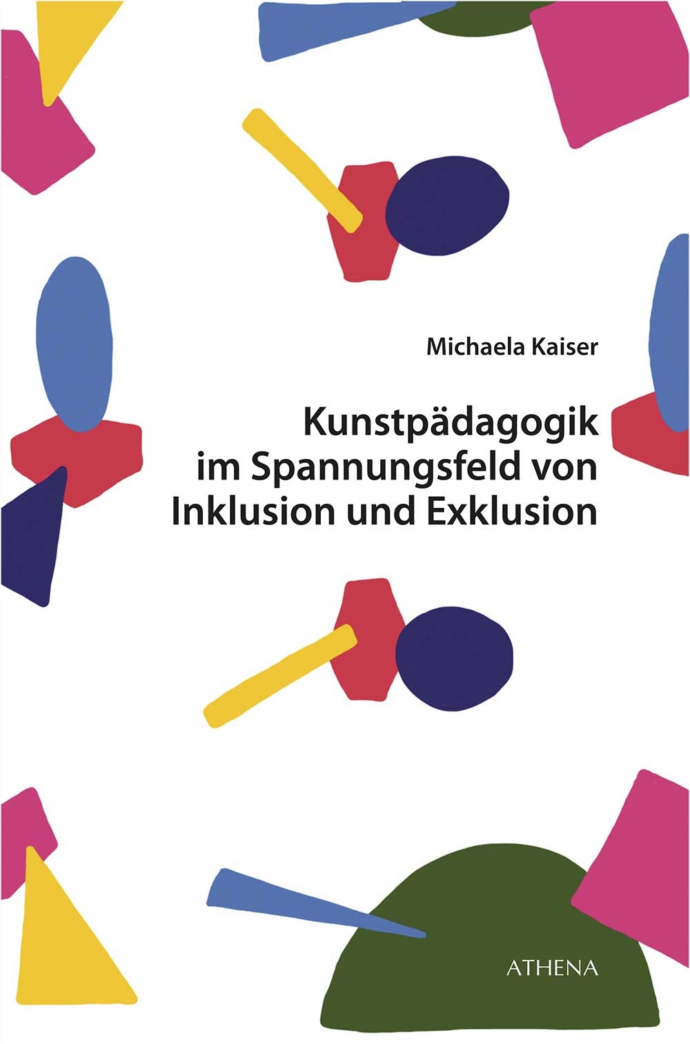 Cover-Abbildung für Kunstpädagogik im Spannungsfeld von Inklusion und Exklusion (Softcover/Paperback) (99999---978-3-7639-6836-7)