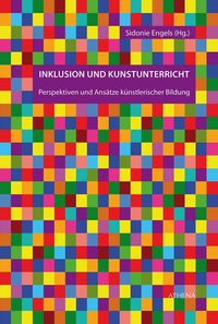 Cover-Abbildung für Inklusion und Kunstunterricht (Softcover/Paperback) (99999---978-3-7639-6949-4)