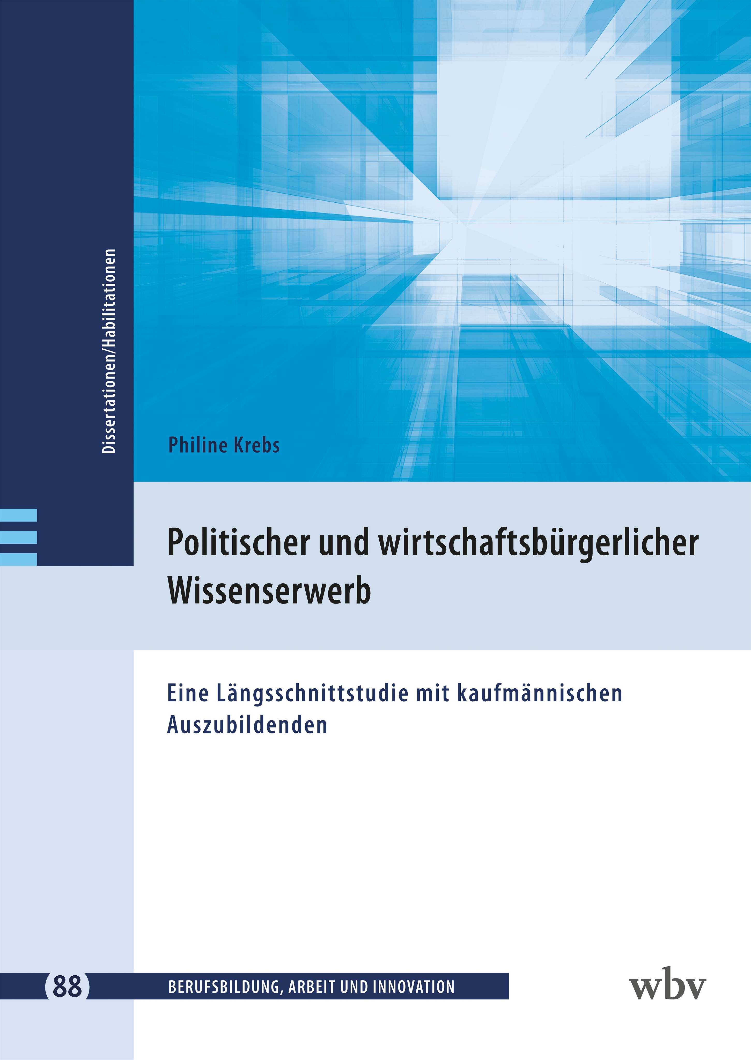 Cover-Abbildung für Politischer und wirtschaftsbürgerlicher Wissenserwerb (Softcover/Paperback) (99999---978-3-7639-7832-8)
