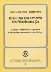 Konsistenz und Ansteifen des Frischbetons / Konsistenz und Ansteifen des Frischbetons