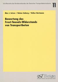 Bewertung des Frost-Tausalz-Widerstands von Transportbeton