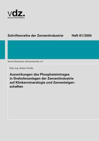 Auswirkungen des Phosphateintrages in Drehofenanlagen der Zementindustrie auf Klinkermineralogie und Zementeigenschaften